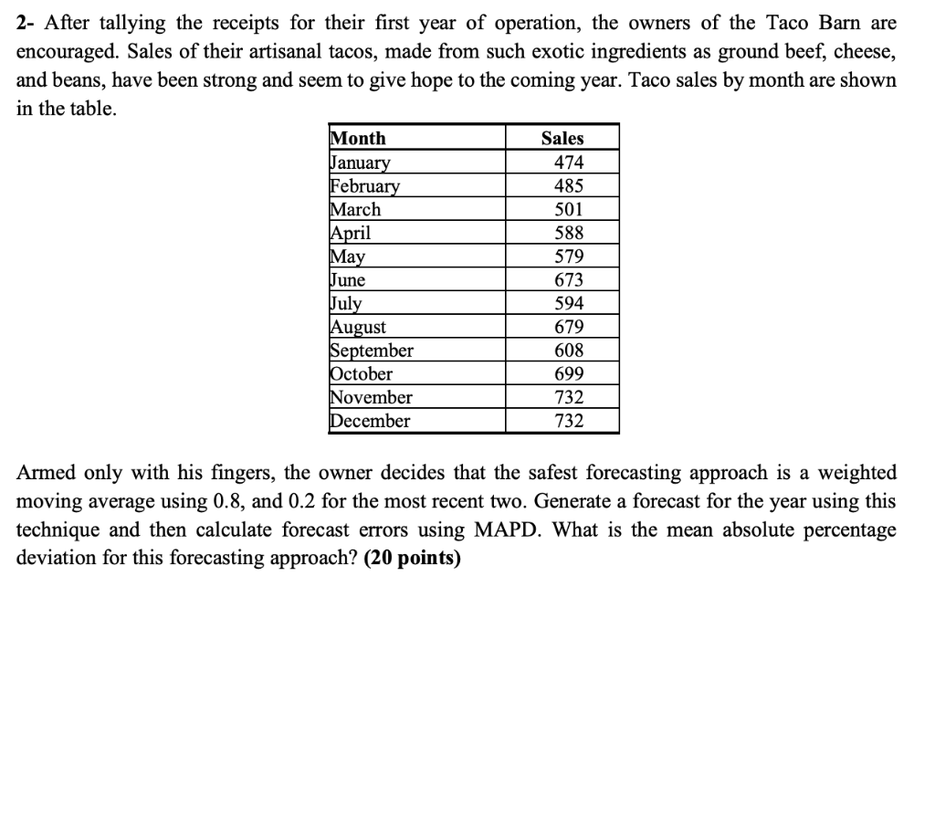 Please show all work. DO NOT USE EXCEL. 2- After