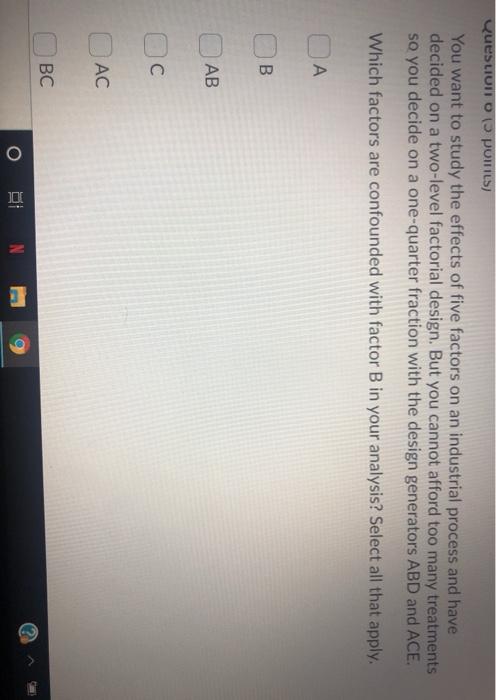 QuestivIT O points) You want to study the effects