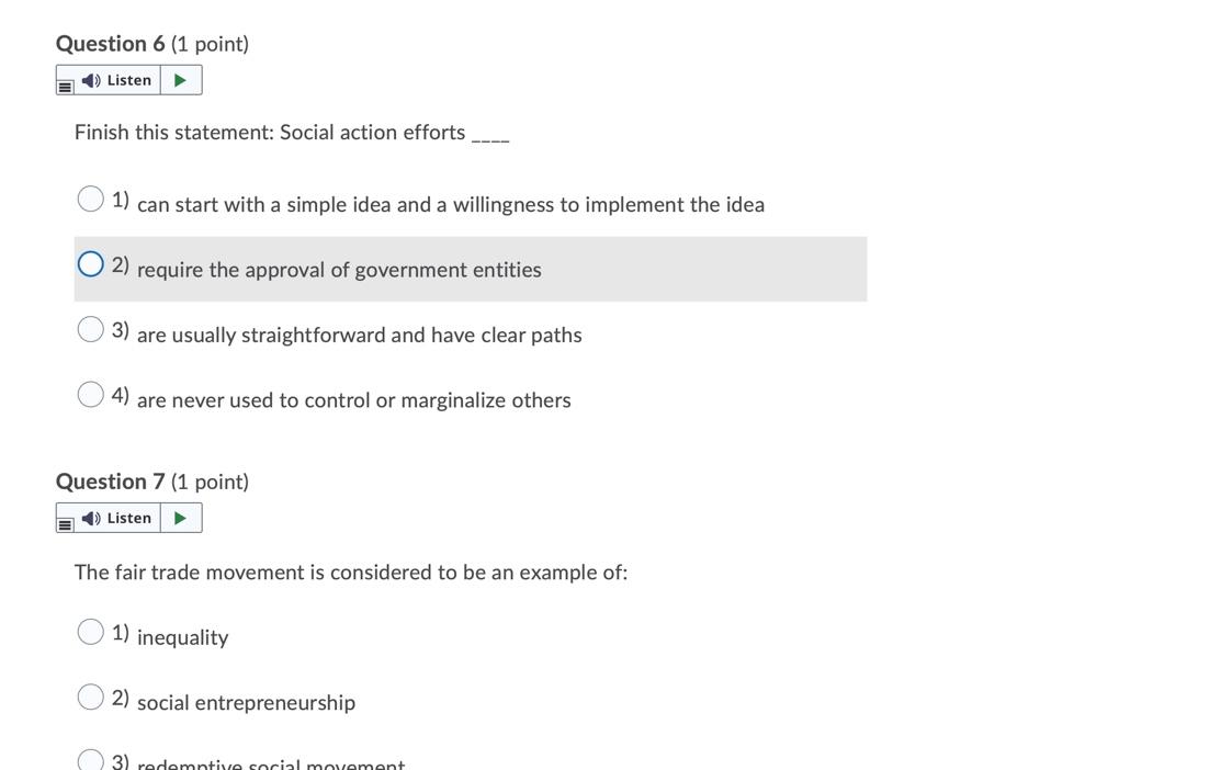 Question 4 (1 point) E) Listen Treating everyone