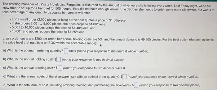 The catering manager of LaVista Hotel, Lisa