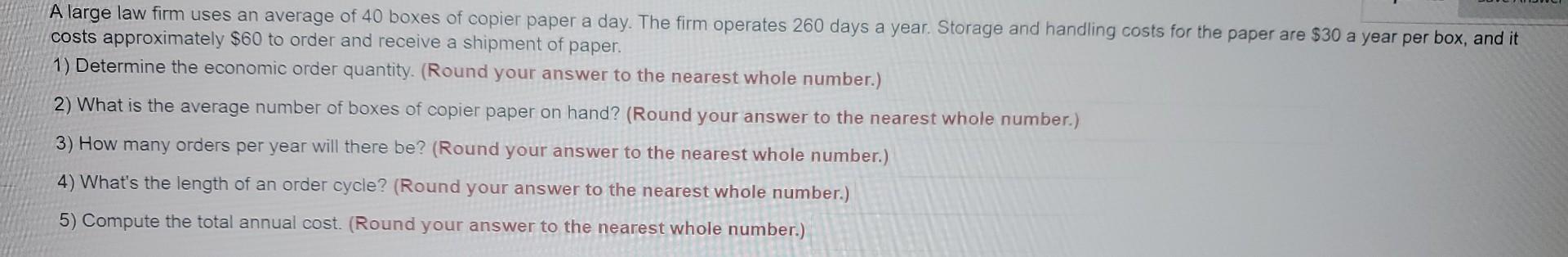 A large law firm uses an average of 40 boxes of