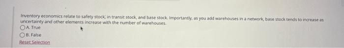 Inventory economics relate to safety stock, in