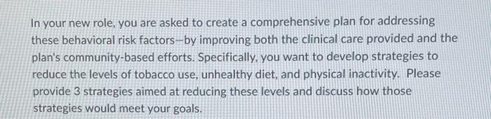 In your new role, you are asked to create a