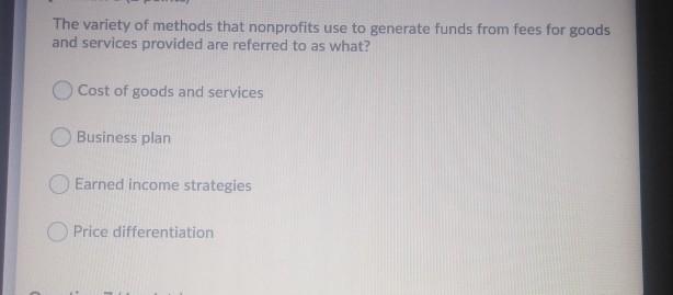 The variety of methods that nonprofits use to