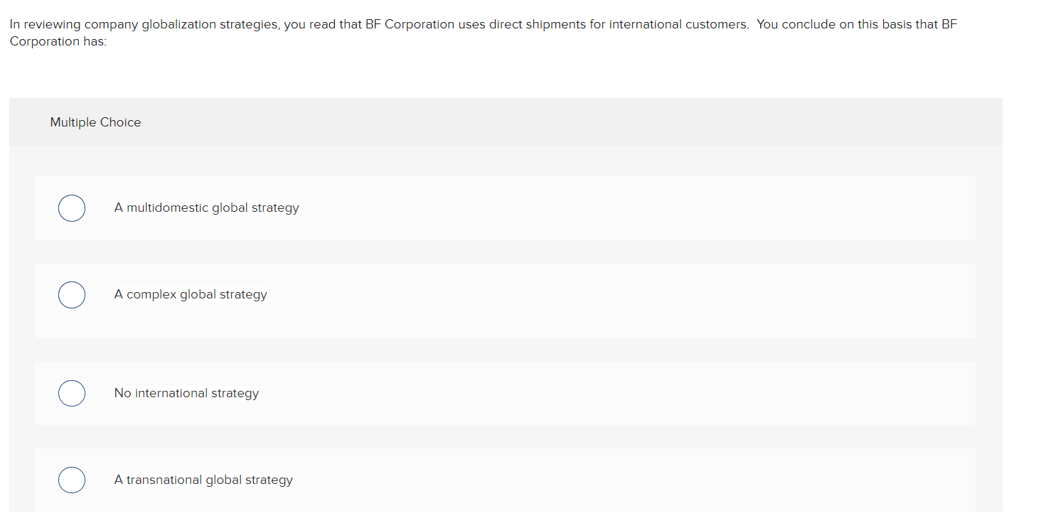 In reviewing company globalization strategies,