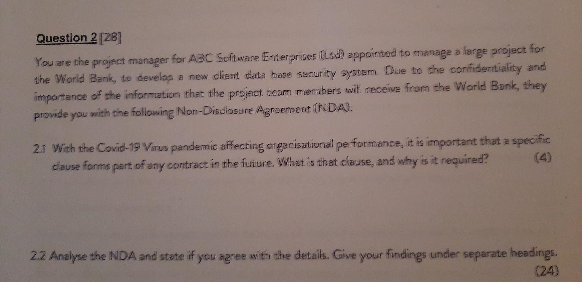 Question 2 [28] You are the project manager for