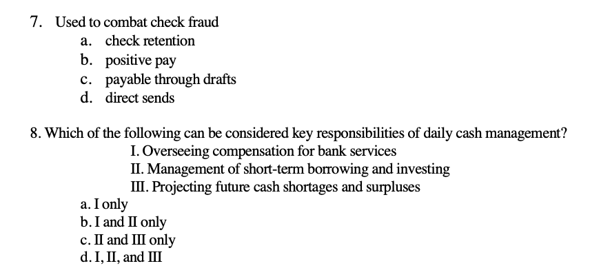 7. Used to combat check fraud a. check retention