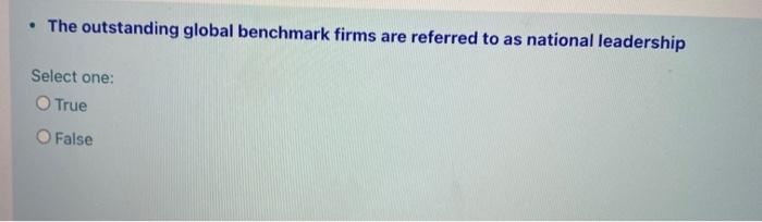The outstanding global benchmark firms are