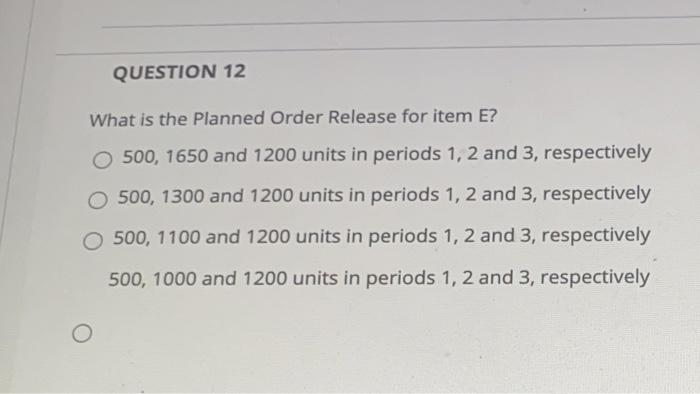 QUESTION 5 points Data for Problem 7:12. Below