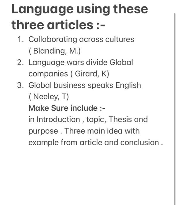 Language using these three articles :- 1.