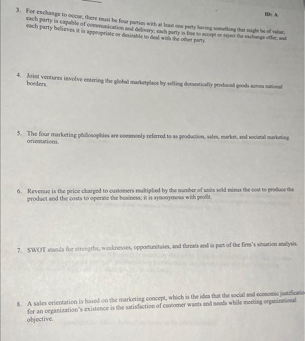 PART ONE: Is the Statement True or False? Why?