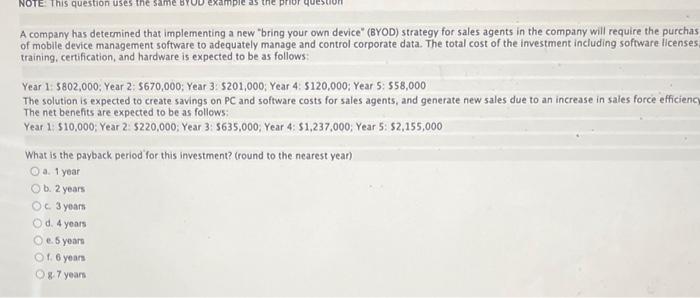 A company has determined that implementing a new