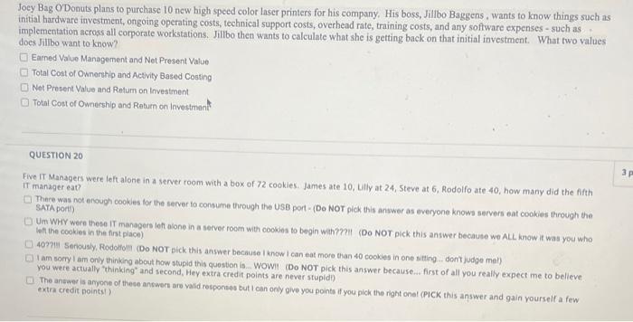 A company has determined that implementing a new