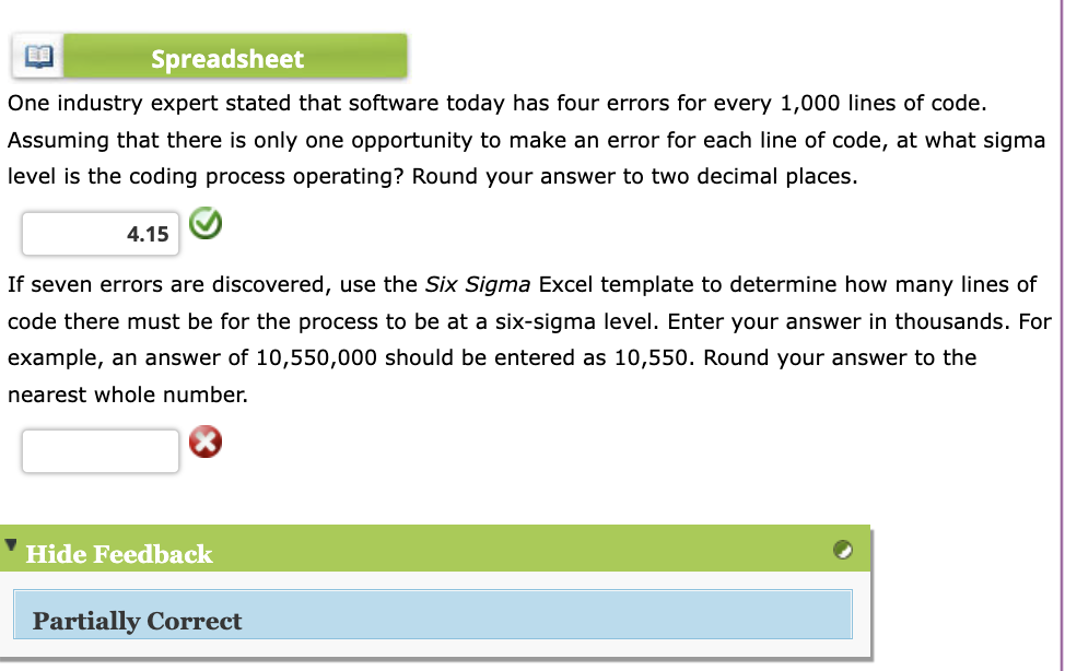 If seven errors are discovered, use the Six Sigma