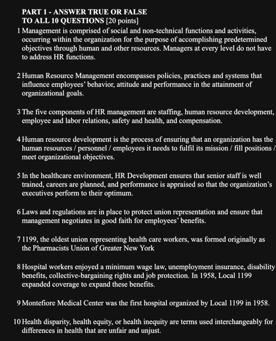 PART 1 - ANSWER TRUE OR FALSE TO ALL 10 QUESTIONS