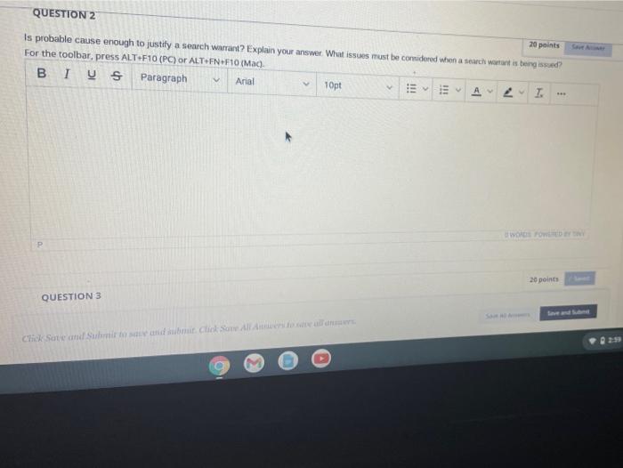 QUESTION 2 20 points Is probable cause enough to