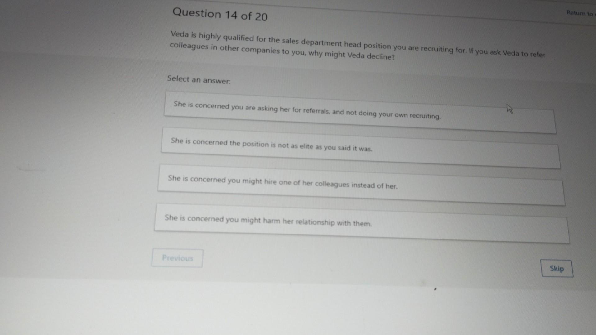 Veda is highly qualified for the sales department