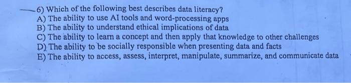 4) Which of the following is needed for the