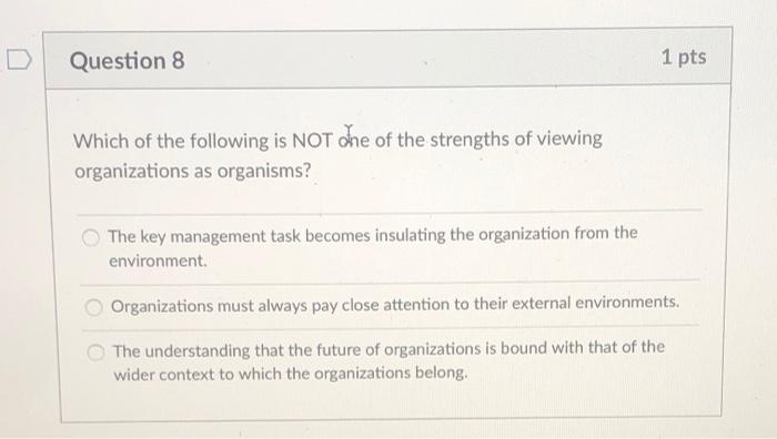 D Question 8 1 pts Which of the following is NOT