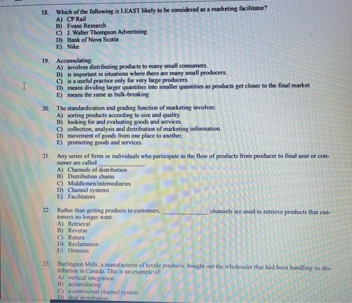 18. Which of the following is LEAST likely to be