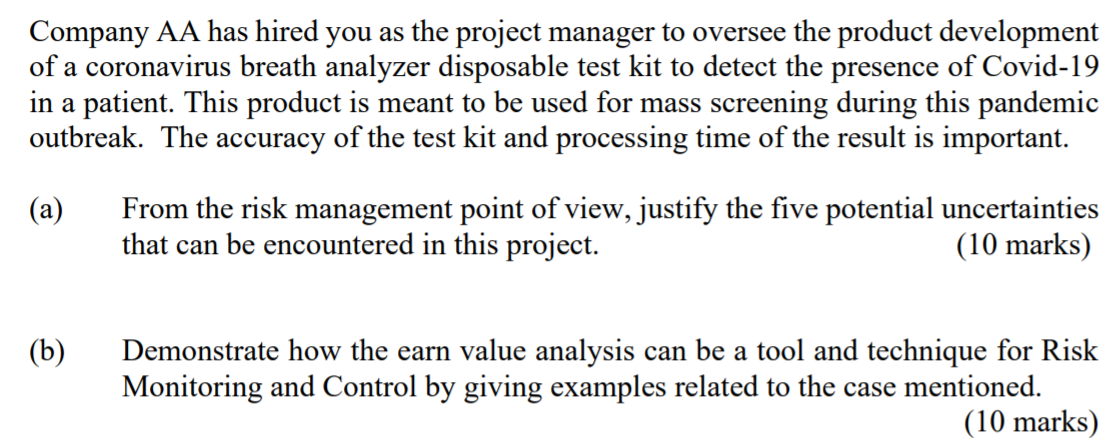Company AA has hired you as the project manager