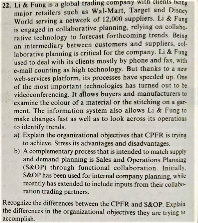 Li and Fung is a global trading company with