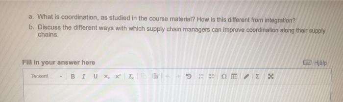 a. What is coordination, as studied in the course