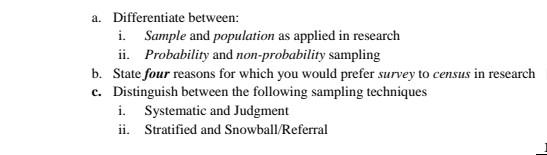 a. Differentiate between: i. Sample and