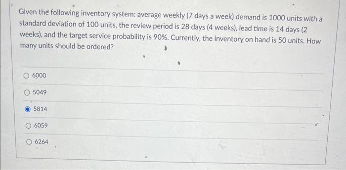 Given the following inventory system: average