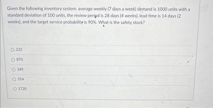 Given the following inventory system: average
