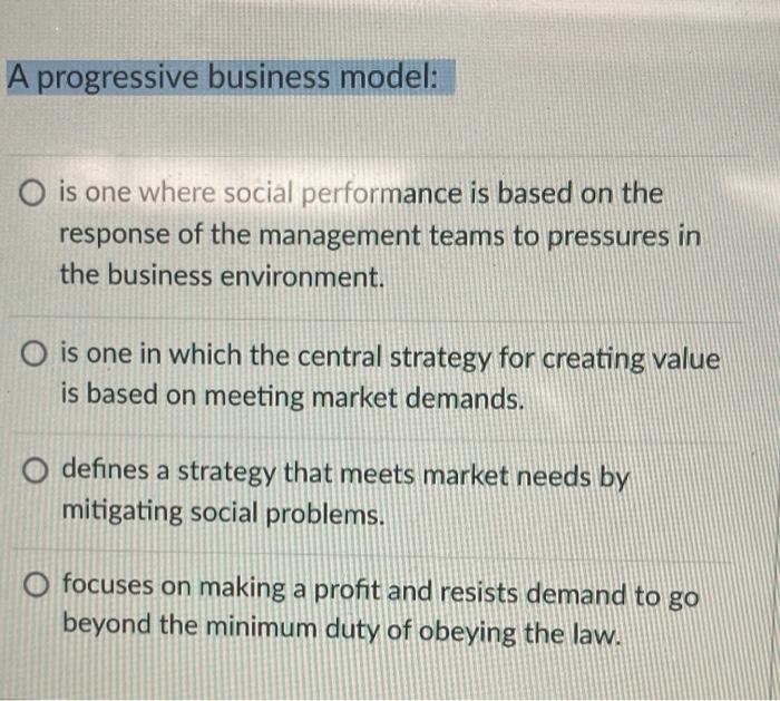 A progressive business model: O is one where