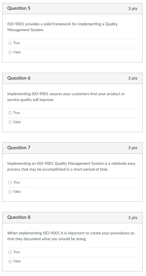 Question 5 3 pts ISO-9001 provides a solid