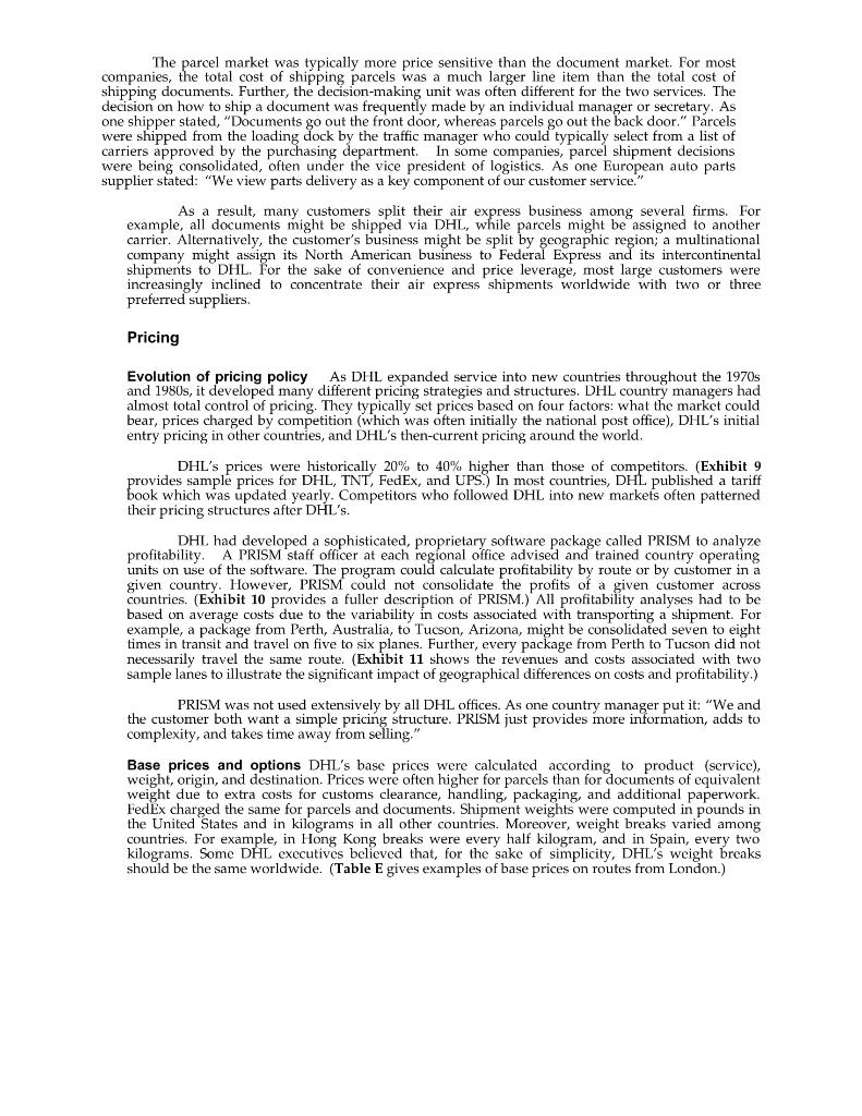 . Required Question: Q.1 How do customers