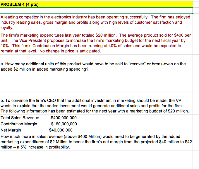 PROBLEM 4 (4 pts) A leading competitor in the