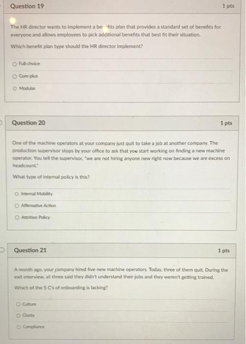 The HR director wants to implement a be; fits