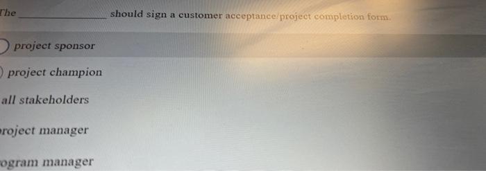 should sign a customer acceptance project