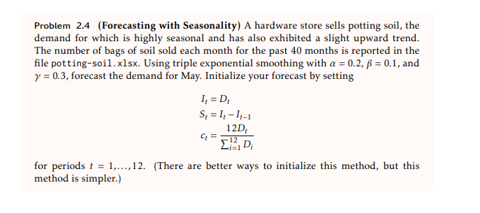 Problem 2.4 (Forecasting with Seasonality) A