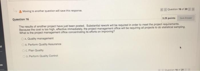 Moving to another question will save this