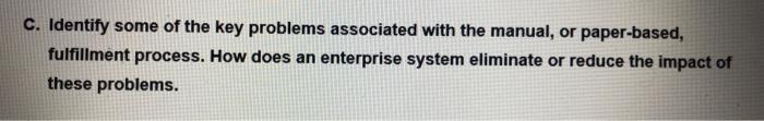 How Fulfillment Process rduce this Problem ??