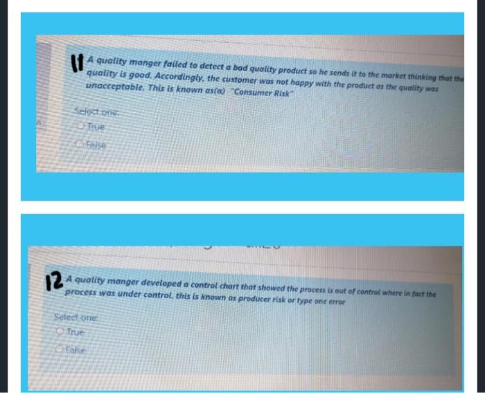 11 A quality manger failed to detect a bad