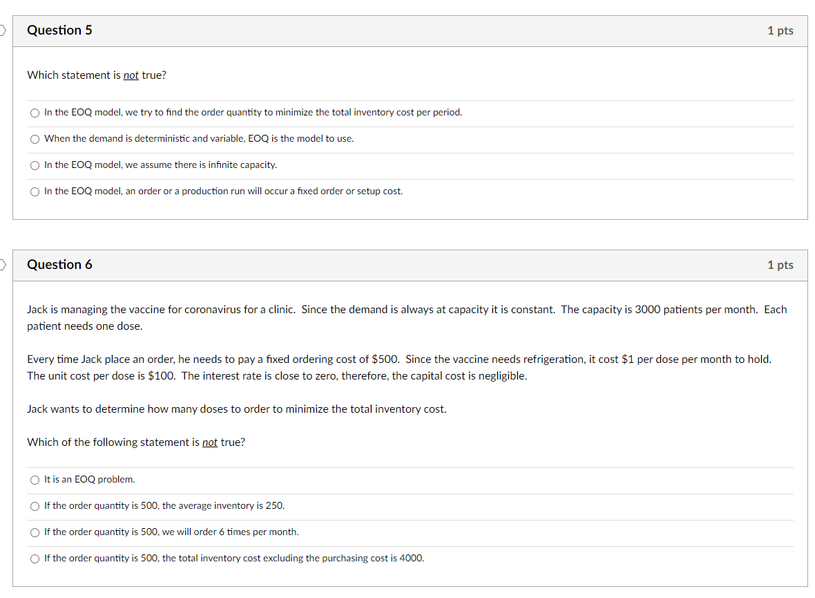 Which statement is not true? In the EOQ model, we
