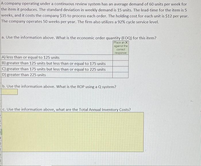 A company operating under a continuous review