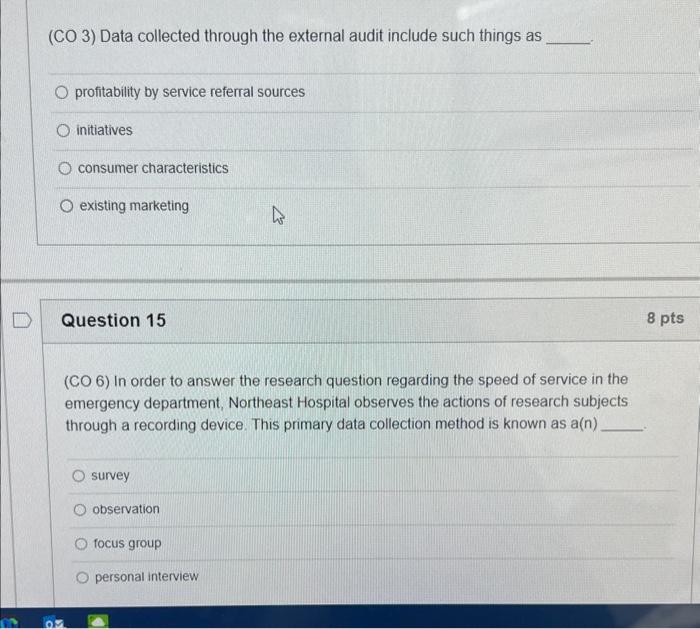 (CO 3) Data collected through the external audit