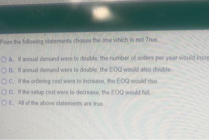 From the following statements choose the one