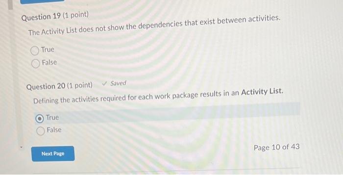 urgent answer Question 19 (1 point) The Activity