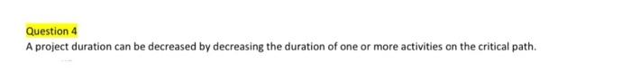 project planning and management Question 4 A