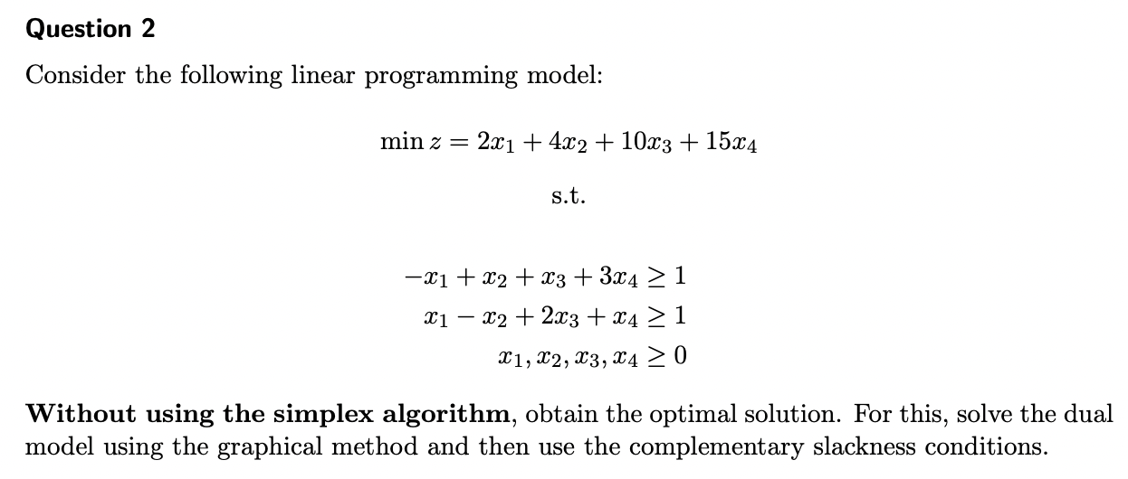 Question 2 Consider the following linear