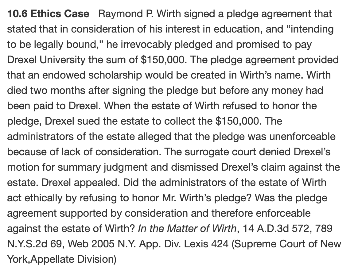 10.6 Ethics Case Raymond P. Wirth signed a pledge