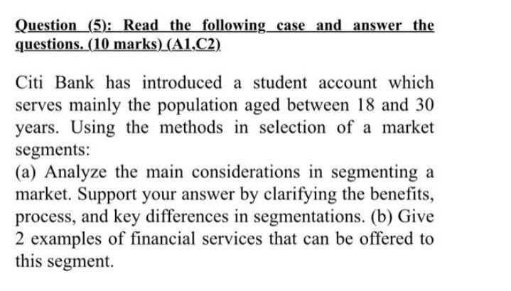 Question ( 5): Read the following case and answer