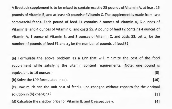 A livestock supplement is to be mixed to contain